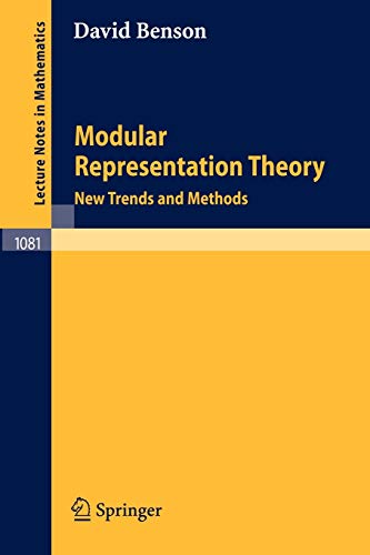 Modular Representation Theory: New Trends and Methods (Lecture Notes in ...