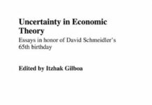 Uncertainty in Economic Theory (Routledge Frontiers of Political Economy) 1st Edition by Itzhak Gilboa (PDF)