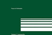 Introduction to Vertex Operator Algebras and Their Representations (Progress in Mathematics Book 227) 1st Edition by James Lepowsky (PDF)