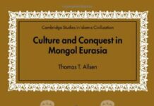 Culture and Conquest in Mongol Eurasia (Cambridge Studies in Islamic Civilization) by Thomas T. Allsen (PDF)