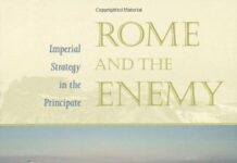 Rome and the Enemy: Imperial Strategy in the Principate 1st Edition by Susan P. Mattern (PDF)