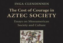 The Cost of Courage in Aztec Society: Essays on Mesoamerican Society and Culture by Inga Clendinnen (PDF)
