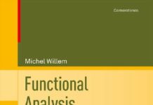 Functional Analysis: Fundamentals and Applications (Cornerstones) 2013th Edition by Michel Willem (PDF)