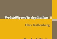 Probabilistic Symmetries and Invariance Principles (Probability and Its Applications) 2005th Edition by Olav Kallenberg (PDF)
