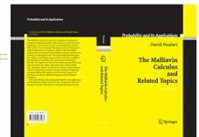 The Malliavin Calculus and Related Topics (Probability and Its Applications) 2nd Edition by David Nualart (PDF)