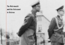 Marching into Darkness: The Wehrmacht and the Holocaust in Belarus by Waitman Wade Beorn (PDF)