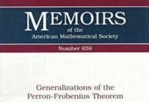 Generalizations of the Perron-Frobenius Theorem for Nonlinear Maps (Memoirs of the American Mathematical Society) by Roger D. Nussbaum | (PDF) Free Download
