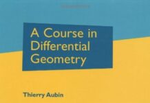 A Course in Differential Geometry (Graduate Studies in Mathematics) by Thierry Aubin (PDF)