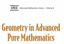 Geometry in Advanced Pure Mathematics (Ltcc Advanced Mathematics) by SHAUN BULLETT (PDF)