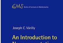 An Introduction to Noncommutative Geometry (EMS Series of Lectures in Mathematics) by Joseph C. Varilly (PDF)