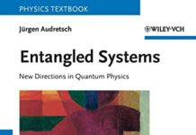 Entangled Systems: New Directions in Quantum Physics 1st Edition by Jürgen Audretsch | (PDF) Free Download