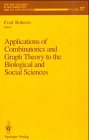 Applications of Combinatorics and Graph Theory to the Biological and Social Sciences by Fred Roberts | (PDF) Free Download