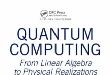 Quantum Computing: From Linear Algebra to Physical Realizations 1st Edition by Mikio Nakahara | (PDF) Free Download