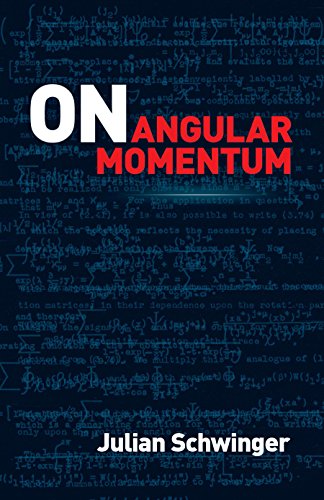 On Angular Momentum (Dover Books On Physics) By Julian Schwinger | (PDF ...