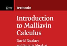 Introduction to Malliavin Calculus (Institute of Mathematical Statistics Textbooks Book 9) 1st Edition by David Nualart | (PDF) Free Download