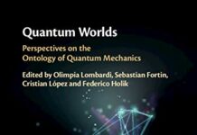 Quantum Worlds: Perspectives on the Ontology of Quantum Mechanics 1st Edition by Olimpia Lombardi | (PDF) Free Download