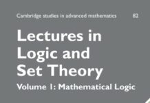 Lectures in Logic and Set Theory: Volume I: Mathematical Logic (Cambridge Studies in Advanced Mathematics) 1st Edition by George Tourlakis (PDF)