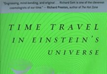 Time Travel in Einstein’s Universe: The Physical Possibilities of Travel Through Time by J. Richard Gott (PDF)