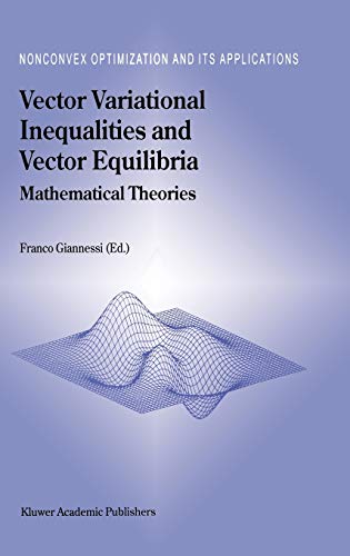 Vector Variational Inequalities And Vector Equilibria: Mathematical ...