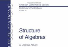 Structure of Algebras (COLLOQUIUM PUBLICATIONS (AMER MATHEMATICAL SOC)) by A. A. Albert (PDF)