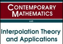 Interpolation Theory and Applications (Contemporary Mathematics) by Laura De Carli (PDF)