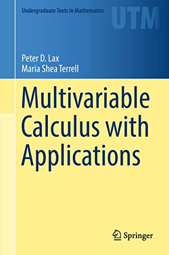 Multivariable Calculus With Applications (Undergraduate Texts In ...