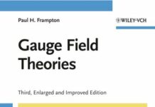 Gauge Field Theories 3rd Edition by Paul H. Frampton (PDF)
