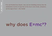 Why Does E=mc2?: (And Why Should We Care?) by Brian Cox (PDF)