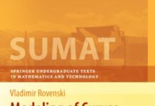 Modeling of Curves and Surfaces with MATLAB® (Springer Undergraduate Texts in Mathematics and Technology Book 7) 2010th Edition by Vladimir Rovenski (PDF)