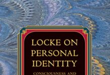 Locke on Personal Identity: Consciousness and Concernment – Updated Edition (Princeton Monographs in Philosophy Book 42) by Galen Strawson (PDF)