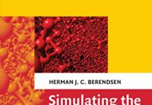 Simulating the Physical World: Hierarchical Modeling from Quantum Mechanics to Fluid Dynamics by Herman J. C. Berendsen (PDF)