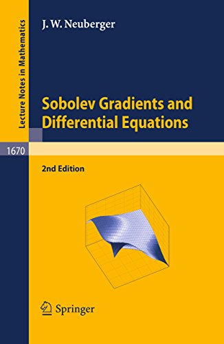 Sobolev Gradients and Differential Equations (Lecture Notes in ...