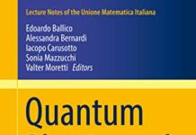 Quantum Physics and Geometry (Lecture Notes of the Unione Matematica Italiana Book 25) by Edoardo Ballico (PDF)