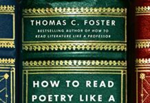 How to Read Poetry Like a Professor: A Quippy and Sonorous Guide to Verse by Thomas C Foster (PDF)