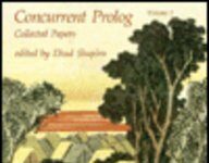 Concurrent Prolog – Vol. 1: Collected Papers (Volume 1) (Logic Programming) by Ehud Y. Shapiro (PDF)