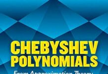 Chebyshev Polynomials: From Approximation Theory to Algebra and Number Theory: Second Edition (Dover Books on Mathematics) 2nd Edition by Theodore J. Rivlin (PDF)