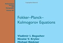Fokker-Planck-Kolmogorov Equations (Mathematical Surveys and Monographs) by Vladimir I. Bogachev (PDF)