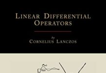 Linear Differential Operators by Cornelius Lanczos (PDF)