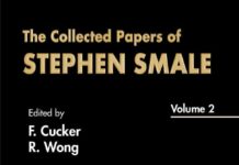 Collected Papers of Stephen Smale, the – Volume 2 by Roderick S C Wong (PDF)