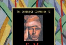 The Cambridge Companion to E. M. Forster (Cambridge Companions to Literature) by David Bradshaw (PDF)