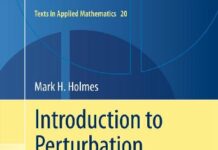 Introduction to Perturbation Methods (Texts in Applied Mathematics Book 20) 2nd Edition by Mark H. Holmes (PDF)
