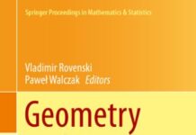 Geometry and its Applications (Springer Proceedings in Mathematics & Statistics Book 72) 2014th Edition by Vladimir Rovenski (PDF)