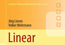 Linear Algebra (Springer Undergraduate Mathematics Series) by Jörg Liesen (PDF)