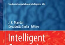 Intelligent Computing Paradigm: Recent Trends (Studies in Computational Intelligence Book 784) by J. K. Mandal (PDF)
