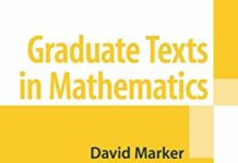 Model Theory: An Introduction (Graduate Texts in Mathematics, Vol. 217) 2002nd Edition by David Marker (PDF)