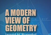 A Modern View of Geometry (Dover Books on Mathematics) by Leonard M. Blumenthal (PDF)