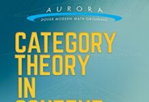 Category Theory in Context (Aurora: Dover Modern Math Originals) by Emily Riehl (PDF)
