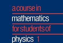 A Course in Mathematics for Students of Physics: Volume 1 by Paul Bamberg (PDF)