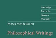 Moses Mendelssohn: Philosophical Writings (Cambridge Texts in the History of Philosophy) by Moses Mendelssohn (PDF)