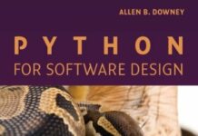 Python for Software Design: How to Think Like a Computer Scientist 1st Edition by Allen B. Downey (PDF)